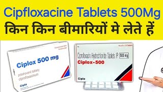 Cipfloxacine Tablets IP 500mg  Ciprofloxacine Tablets IP 500 in hindi  Ciprofloxacine 500 tablet [upl. by Fausta]