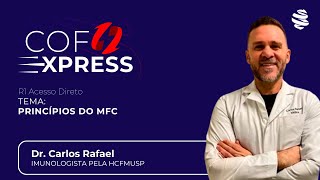 COFEXPRESS  Princípios do MFC Com Dr Tio Carlão [upl. by Nachison]