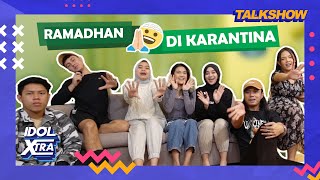 Puasa di Karantina Serunya Sahur amp Bukber Bareng Finalis Idol  Idol Xtra  Indonesian Idol 2023 [upl. by Loredo606]