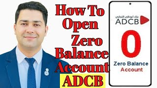 How to open ADCB Hayyak zero blance account  open zero blance account online [upl. by Gnut]