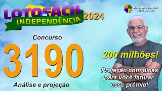 ANÃLISE E PROJEÃ‡ÃƒO PARA O CONCURSO 3190 DA LOTOFÃCIL DA INDEPENDÃŠNCIA 2024 [upl. by Seyah]