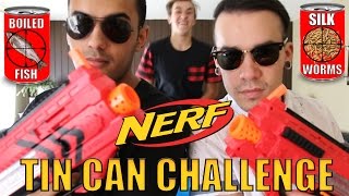 THE NERF TIN CAN CHALLENGE SILK WORM BOILED FISH and MORE [upl. by Rostand]