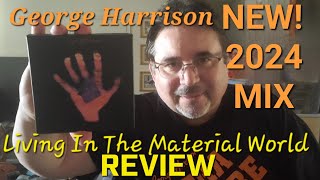 REVIEW  New 2 CD quotLiving In The Material Worldquot  GEORGE HARRISON [upl. by Akialam]