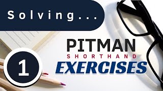 Pitman Shorthand Exercise 1 [upl. by Atrim]