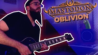 Mastodon  Oblivion guitar cover w solo [upl. by Odlavso]