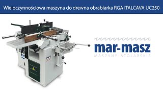 Wieloczynnościowa maszyna do drewna obrabiarka RGA ITALCAVA UC250  MarMasz  Woodworking Machines [upl. by Toddie]