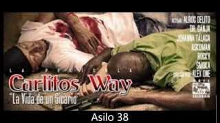 Carlitos Way  Asilo 38 [upl. by Kisung]