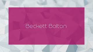 Beckett Bolton  appearance [upl. by Yssenhguahs]