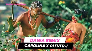 Carolina Clever J  Dawa Remix Official Music Video  Behind The Scenes [upl. by Ibok]