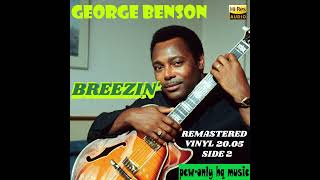 George Benson  Breezin HQ 1976 Part 2 [upl. by Anselma157]