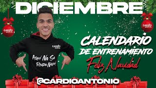 Calendario de Entrenamiento quotDICIEMBREquot  ENTRENA DESDE CASA [upl. by Aenehs]