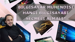 Bilgisayar ve Yazılım Mühendisi İçin Laptop Seçimi Önerisi [upl. by Mooney]