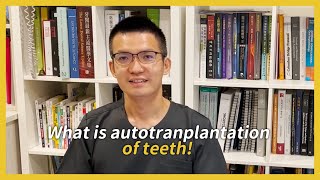 What is autotranplantation of teeth [upl. by Schnapp514]