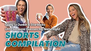 STARBUCKS VS DUNKIN First to Guess My Name Right Wins compilation [upl. by Einnol774]