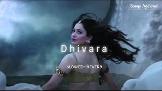 Dhivara SlowedReverb Neeti Mohan lofi song  Bahubali  Songs Addicted [upl. by Player]