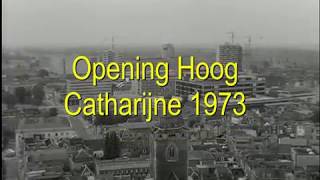 Utrecht in beeld quotOpening Hoog Catharijne 1973quot [upl. by Poore]