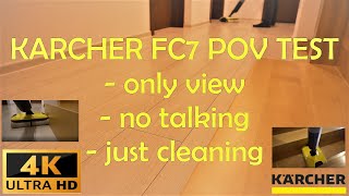 KARCHER FC 7 POV CLEANING TEST 4K high video quality [upl. by Joseito183]