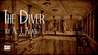 The Diver  An Uncanny Tale by A J Alan  A Bitesized Audiobook [upl. by Hobard]