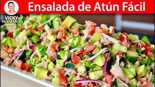 ENSALADA DE ATUN FACIL FRESCA Y NUTRITIVA  Vicky Receta Facil [upl. by Stoops]