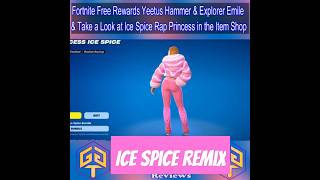 Fortnite Claim Free Rewards Yeetus Hammer amp Explorer Emilie amp Take a Look at Ice Spice Rap Princess [upl. by Willy]