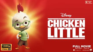 Chicken Little 2005 Movie  Zach Braff amp Joan Cusack  Chicken Little Full Movie Review amp Analysis [upl. by Goodkin466]