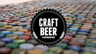 Craft Beer  A Hopumentary [upl. by Capps153]