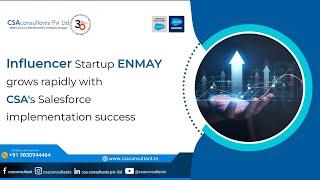 Influencer Startup Enmay grows rapidly with CSAs Salesforce implementation success [upl. by Beauregard711]