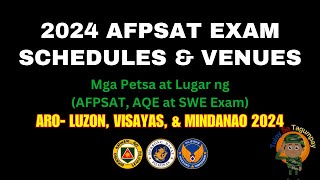 AFPSAT EXAM SCHEDULES AND VENUES 2024 UPDATED [upl. by Ased72]