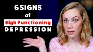 The 6 Signs of High Functioning Depression  Kati Morton [upl. by York484]