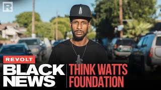 Stix’s Think Watts Foundation fights financial illiteracy amp homeless in his home  REVOLT BLACK NEWS [upl. by Adnaloj]