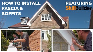 How To Install Fascia amp Soffits Featuring Skill Builder [upl. by Pickens]