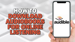 How to Download Audiobooks for Offline Listening Quick Tutorial [upl. by Asilram]