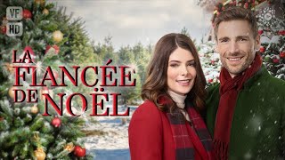 La Fiancée de Noel  Film de Noël Inédit Complet en Français 2024 Comédie Romantique [upl. by Pleione527]