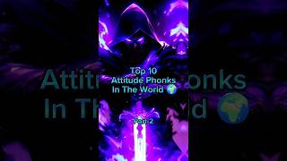 Top 10 Attitude Phonks Song In the World 🌍 Part  2  shorts phonk attitude top10 montagem [upl. by Artenra454]