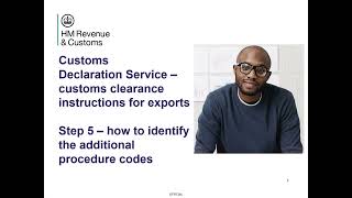 Customs clearance instructions for exports – Step 5 – identify the additional procedure code [upl. by Arakat]