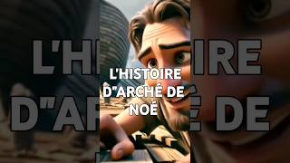 quotARCHÉ DE NOÉ  LÉGÉNDE OU RÉALITÉ  PLONGEZ DANS LHISTOIRE  vudeo YouTube shorts partie 2quot [upl. by Maxentia]