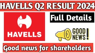 Havells India Q2 Result 2024Havells share latest news 2024Havells india share good news 2024 [upl. by Rheta]