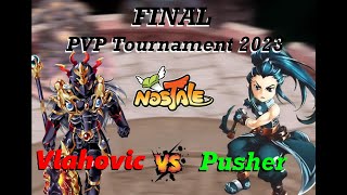 Nostale PVP Tournament 2023 Vlahovic VS Pusher [upl. by Uball]