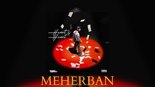 MEHERBAN  Jani  Lyrics  Slowed amp Reverb  Heart To Heart EP [upl. by Andrews443]