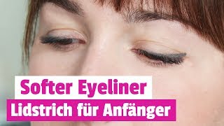 Softer Eyeliner  Lidstrich mit Kajal ziehen für Anfänger [upl. by Abran]