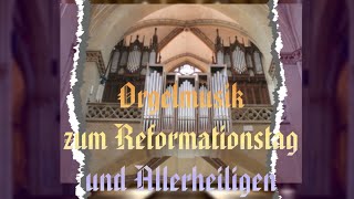 🔮 Procession – Orgelmusik zum Reformationstag und Allerheiligen [upl. by Higgs]