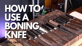 How to Use a Boning Knife [upl. by Nilats420]