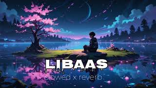 Libaas slow and reverb song  kaka [upl. by Haziza17]