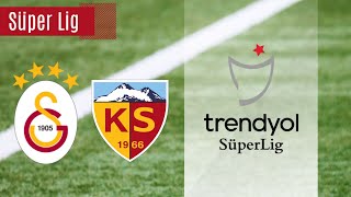 Galatasaray 2  1 Kayserispor Süper Lig Maç Özeti [upl. by Web586]