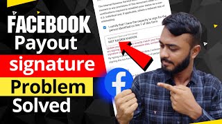 Facebook payout signature problem solved।Fix Signature Verification।Tax Information Facebook Payouts [upl. by Shue392]