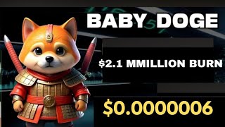 Baby Dogecoin News Today  Burning  BabyDoge Coin Price Pump  Binance Listing [upl. by Ayanet974]