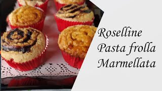 ROSELLINE PASTA FROLLA MARMELLATA [upl. by Loria]