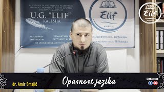 Opasnost jezika │ dr Amir Smajić [upl. by Pawsner557]