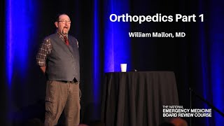 Orthopedics Part 1  The National EM Board MyEMCert Review Course [upl. by Nadroj]