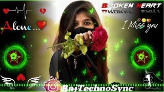 Paa Liya Hai Pyaar Tera Ab Nahi Khona Song 🥀❣️ Dj Remix  Hard Bass 🔥 dj Song  Trending Song 🔥 [upl. by Nollahs]